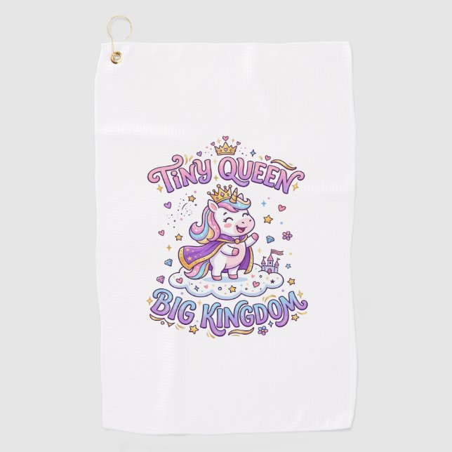 Unicorn Tiny Queen Big Kingdom Gift Idea Sticker a Golf Towel (Front)