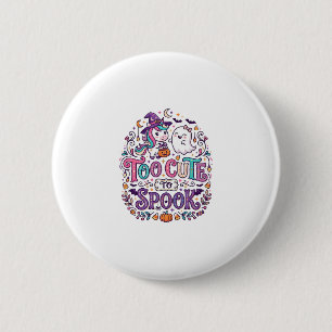 Unicorn Too Cute to Spook Colourful Marketplace Ar 6 Cm Round Badge