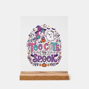 Unicorn Too Cute to Spook Colourful Marketplace Ar Acrylic Sign