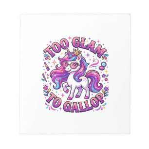 Unicorn Too Glam to Gallop Commercial Print on Dem Notepad