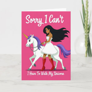 Unicorn Walk Excuse Funny Card