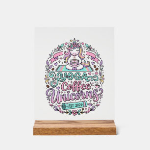 Unicorn Yoga Coffee Unicorns Stylish T-Shirt Desig Acrylic Sign