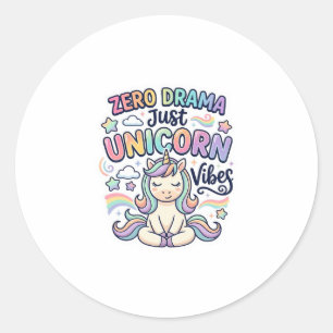 Unicorn Zero Drama Just Unicorn Vibes Bold Typogra Classic Round Sticker