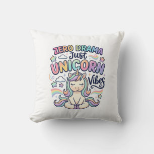 Unicorn Zero Drama Just Unicorn Vibes Bold Typogra Cushion