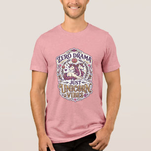 Unicorn Zero Drama Just Unicorn Vibes Stylish Whit Tri-Blend Shirt