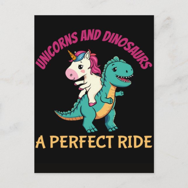 Unicorns and dinosaurs a perfect ride holiday postcard (Front)