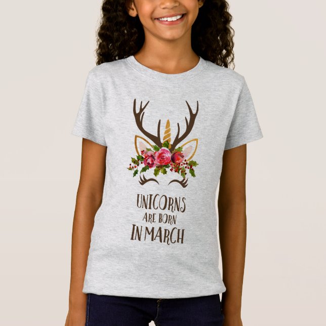 Unicorns Are Born In March. Birthday Gift. Cute. T-Shirt (Front)