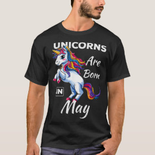 Unicorns Are Born In May Fantasy Birthday Funny Bi T-Shirt