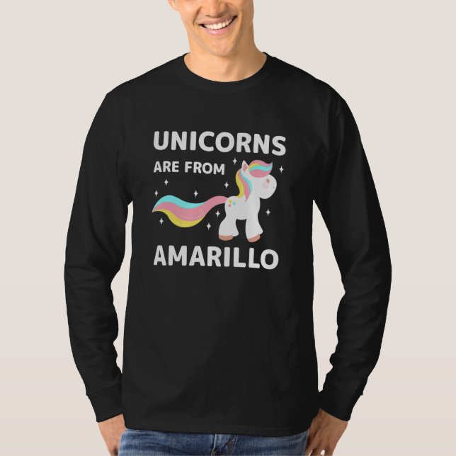 Unicorns Are From Amarillo Texas Resident Tx Local T-Shirt (Front)
