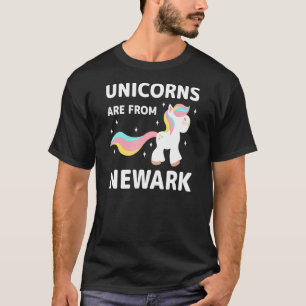 Unicorns Are From Newark New Jersey Resident Nj Lo T-Shirt