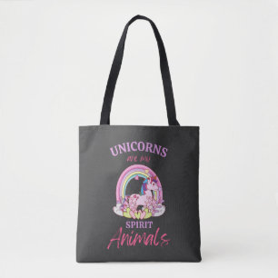 Unicorns Are My Spirit Animals Tote Bag