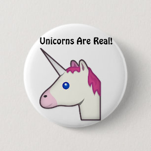 Unicorns Are Real Button! 6 Cm Round Badge