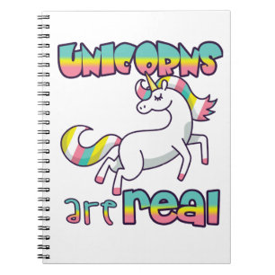 Unicorns Are Real Notebook