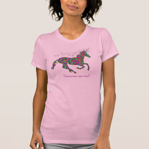 Unicorns are real! T-Shirt