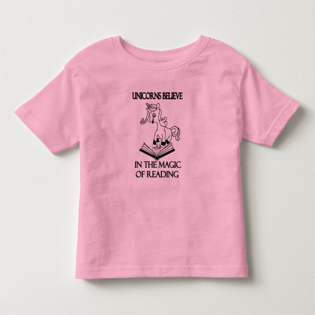 Unicorns Believe In The Magic Of Reading - BL Toddler T-Shirt (Front)
