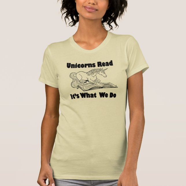 Unicorns Read - It's What We Do - BL T-Shirt (Front)