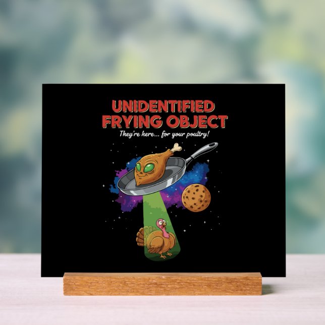  Unidentified Frying Object Funny Alien UFO Turkey Acrylic Sign (Neutral)