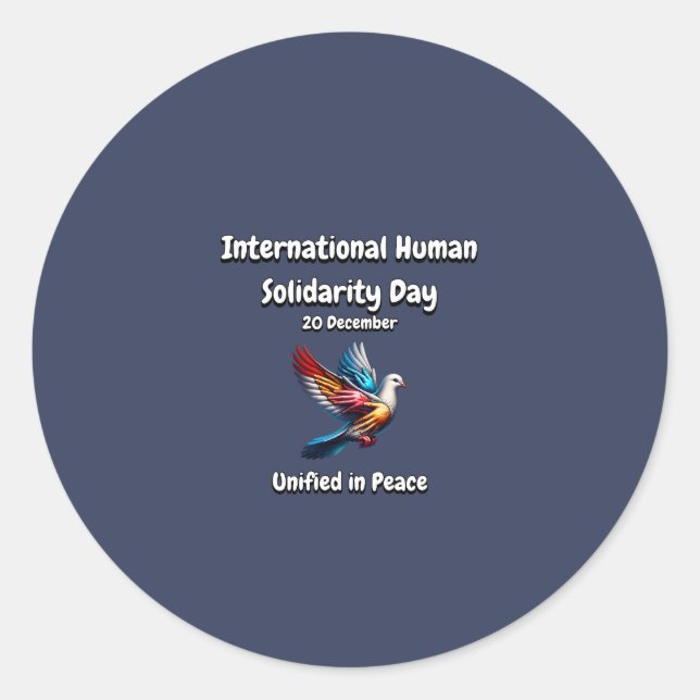 Unified in Peace. Human Solidarity Day.  Classic Round Sticker (Front)