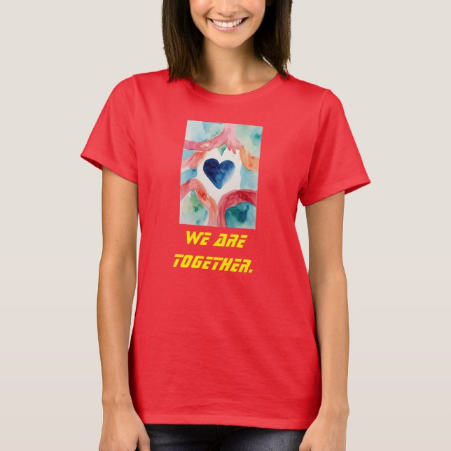 "Unified Love: Women's Deep Red Tee - 'We Are One' (Front)