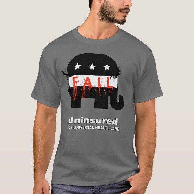 Uninsured for Universal Health Care T-Shirt (Front)