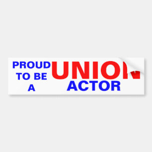 UNION ACTOR BUMPER STICKER