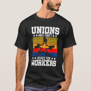 Union Anti theft  for menwomen Happy Labor day T-Shirt