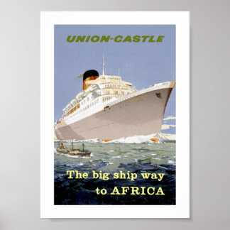 Union-Castle "The Big Ship Way to Africa" Poster