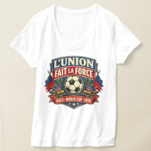 Union Fait La Force Haiti Soccer Haitian Motto  T-Shirt