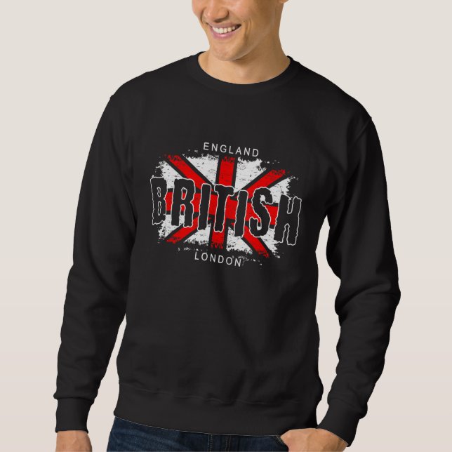 Union Jack Flag Great Britain Great Britain Britis Sweatshirt (Front)