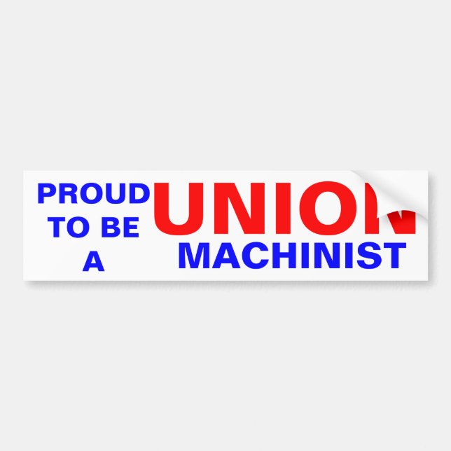 UNION MACHINIST BUMPER STICKER (Front)