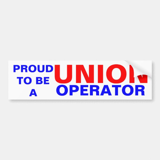 UNION OPERATOR BUMPER STICKER (Front)