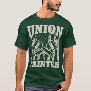Union Painter House Painter10 T-Shirt