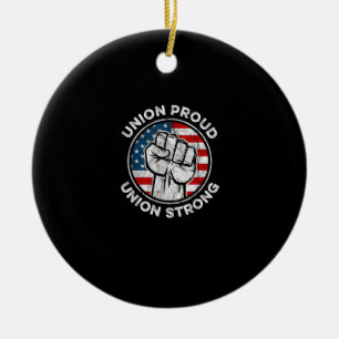 Union Proud Union Strong American Flag - Union Wor Ceramic Tree Decoration