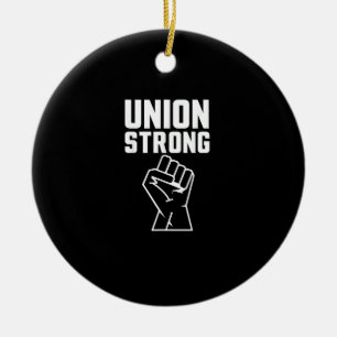 Union Proud Union Strong Solidarity Support Our Un Ceramic Tree Decoration
