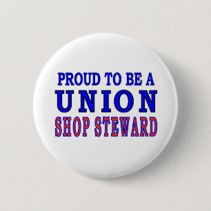 UNION SHOP STEWARD 6 CM ROUND BADGE