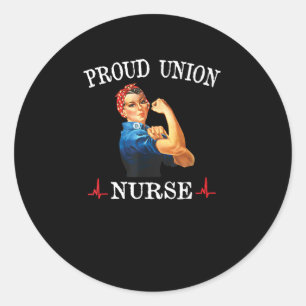 Union Strong And Solidarity And Nurse Classic Round Sticker