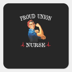 Union Strong And Solidarity And Nurse Square Sticker