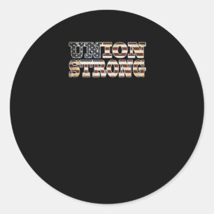 Union Strong And Solidarity Classic Round Sticker