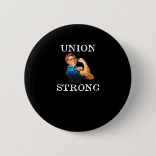 Union Strong And Solidarity Trending 6 Cm Round Badge