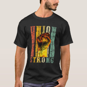 Union Strong Fist Proud Labour Day Workers Septemb T-Shirt