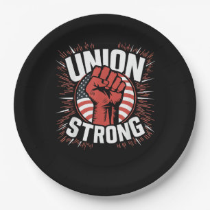 Union Strong For Professional Workers - Labour Day Paper Plate