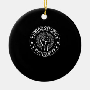 Union Strong Solidarity Fist Workers Rights US Uni Ceramic Tree Decoration