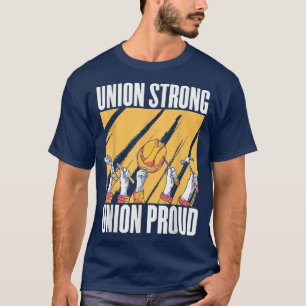 Union Strong Union Proud Labour day tee for womenm