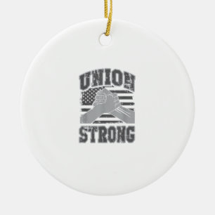 Union Strong - Union Worker - Labour Day Ceramic Tree Decoration