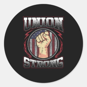 Union Strong - Union Worker Labour Day Classic Round Sticker