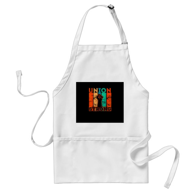 Union Strong Union Worker Union Workers Labour Day Standard Apron (Front)