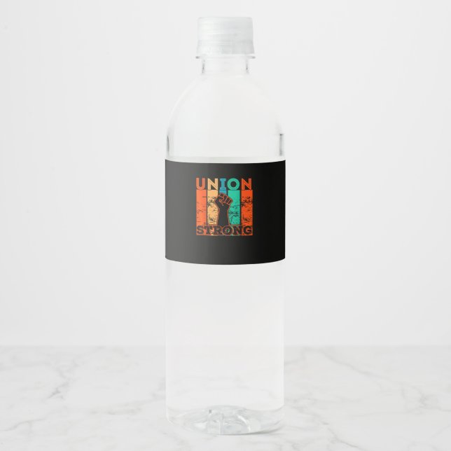 Union Strong Union Worker Union Workers Labour Day Water Bottle Label (Front)
