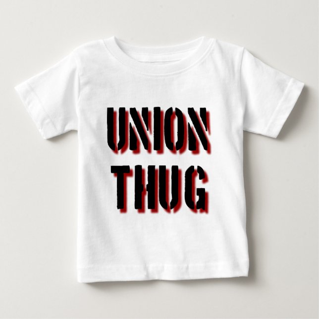 Union Thug Baby T-Shirt (Front)