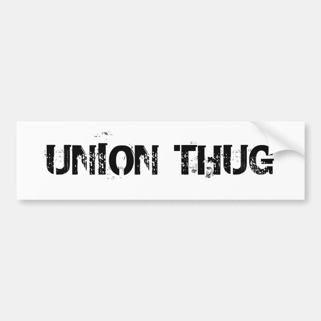 Union Thug Bumper Sticker (Front)