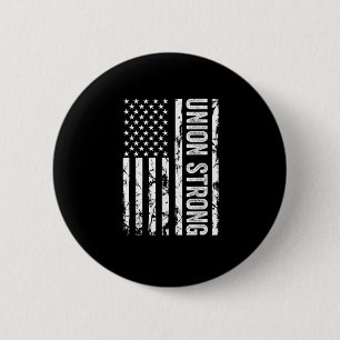 Union Workers Rights - Union Strong - Union Thug 6 Cm Round Badge
